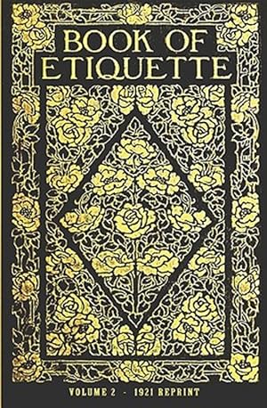 Seller image for Book of Etiquette - 1921 Reprint for sale by GreatBookPricesUK