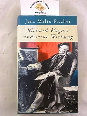 Bild des Verkufers fr Richard Wagner und seine Wirkung. zum Verkauf von Chiemgauer Internet Antiquariat GbR