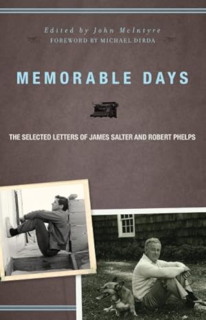 Seller image for Memorable Days : The Selected Letters of James Salter and Robert Phelps for sale by GreatBookPricesUK