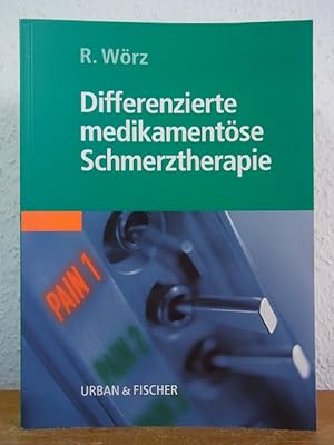 Bild des Verkufers fr Differenzierte medikamentse Schmerztherapie zum Verkauf von Antiquariat Weber