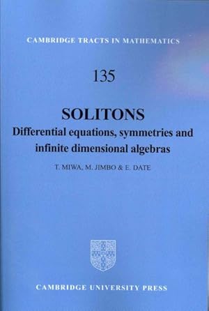 Seller image for Solitons : Differential Equations, Symmetries and Infinite Dimensional Algebras for sale by GreatBookPricesUK