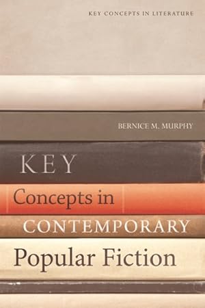 Imagen del vendedor de Key Concepts in Contemporary Popular Fiction a la venta por GreatBookPrices