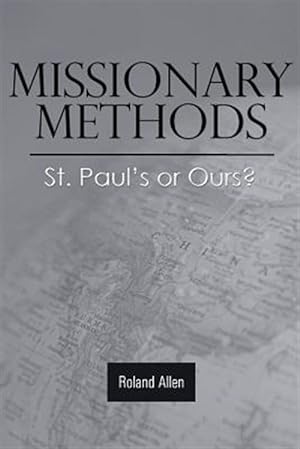 Seller image for Missionary Methods: St. Paul's or Ours? for sale by GreatBookPrices