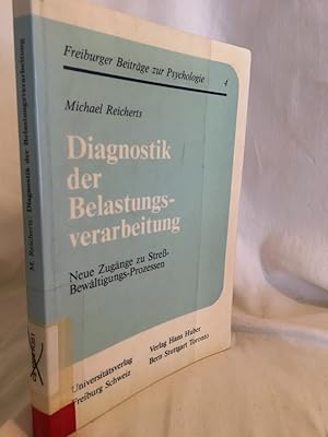 Image du vendeur pour Diagnostik der Belastungsverarbeitung: Neue Zugnge zu Stressbewltigungsprozessen. (= Freiburger Beitrge zur Psychologie, Band 4). mis en vente par Versandantiquariat Waffel-Schrder