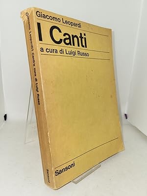 Immagine del venditore per I Canti (a cura di Luigi Russo) venduto da Studio Bibliografico Stendhal