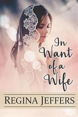 Imagen del vendedor de In Want of a Wife a la venta por GreatBookPrices