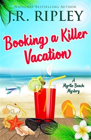 Seller image for Booking A Killer Vacation for sale by GreatBookPricesUK