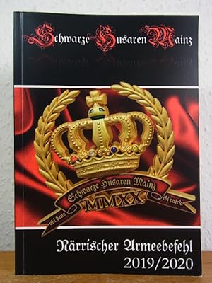 Seller image for Schwarze Husaren Mainz. Nrrischer Armeebefehl. Jahrgang 2019/2020 for sale by Antiquariat Weber