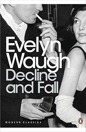 Bild des Verkufers fr Decline and Fall (Penguin Modern Classics) zum Verkauf von WeBuyBooks 2