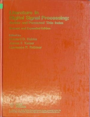 Image du vendeur pour Literature in Digital Signal Processing: Author and Permuted Title Index. mis en vente par books4less (Versandantiquariat Petra Gros GmbH & Co. KG)