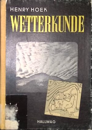 Imagen del vendedor de Wetterkunde. Hallwag-Taschenbcherei ; Bd. 9 a la venta por books4less (Versandantiquariat Petra Gros GmbH & Co. KG)