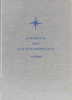 Seller image for Die Seefahrt im Jahre 1971/72 - in: Jahrbuch des Schiffahrtwesens: 11 Folge 1972. for sale by books4less (Versandantiquariat Petra Gros GmbH & Co. KG)