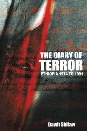 Seller image for Diary of Terror : Ethiopia 1974 to 1991 for sale by GreatBookPricesUK