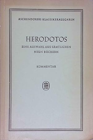 Immagine del venditore per Herodotos: Eine Auswahl aus smtlichen neun Bchern; Kommentar. Aschendorffs Sammlung lateinischer und griechischer Klassiker. venduto da books4less (Versandantiquariat Petra Gros GmbH & Co. KG)