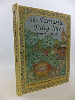 Bild des Verkufers fr The Fantastic Fairy Tale Pop-up Book zum Verkauf von WeBuyBooks 2