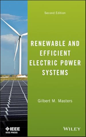 Seller image for Renewable and Efficient Electric Power Systems (Wiley - IEEE, 1, Band 1) for sale by Studibuch