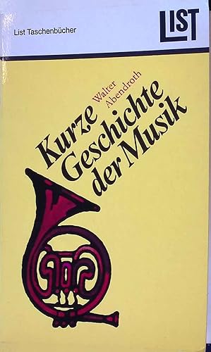 Immagine del venditore per Kurze Geschichte der Musik. List-Taschenbcher ; 326 venduto da books4less (Versandantiquariat Petra Gros GmbH & Co. KG)