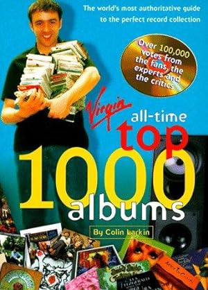 Seller image for The Virgin All-time Top 1000 Albums for sale by WeBuyBooks