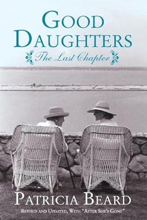 Imagen del vendedor de Good Daughters : The Last Chapter a la venta por GreatBookPrices