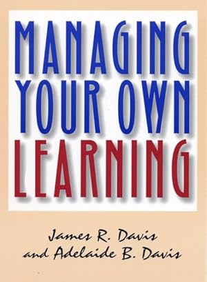 Seller image for Managing Your Own Learning for sale by GreatBookPrices