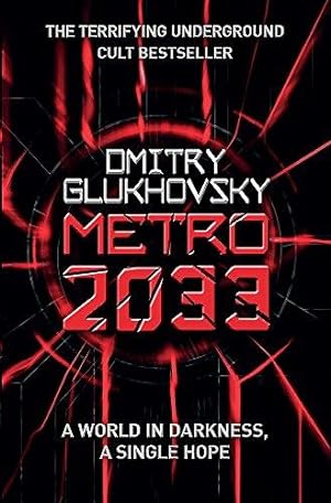 Bild des Verkufers fr Metro 2033: The novels that inspired the bestselling games zum Verkauf von WeBuyBooks