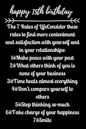 Bild des Verkufers fr happy15th birthday The 7 Rules of Life zum Verkauf von GreatBookPrices