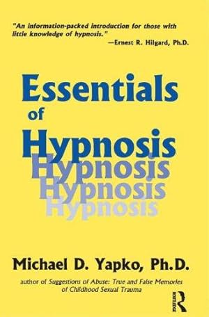Bild des Verkufers fr Essentials Of Hypnosis (Brunner/Mazel Basic Principles into Practice Series) zum Verkauf von WeBuyBooks