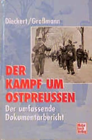 Seller image for Der Kampf um Ostpreussen for sale by Bcherbazaar