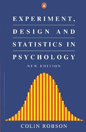 Imagen del vendedor de Experiment, Design And Statistics in Psychology (Penguin Psychology S.) a la venta por WeBuyBooks 2