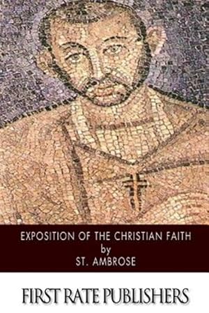 Imagen del vendedor de Exposition of the Christian Faith a la venta por GreatBookPricesUK