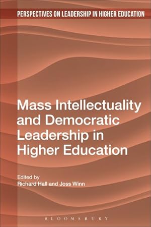 Seller image for Mass Intellectuality and Democratic Leadership in Higher Education for sale by GreatBookPrices