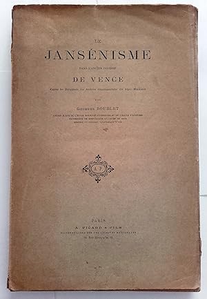 Le Jansénisme dans l'ancien diocèse de Vence d'après les documents des archives départementales d...