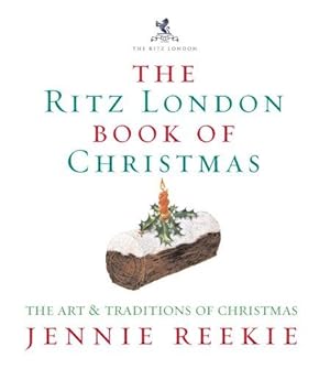 Immagine del venditore per The London Ritz Book Of Christmas venduto da WeBuyBooks