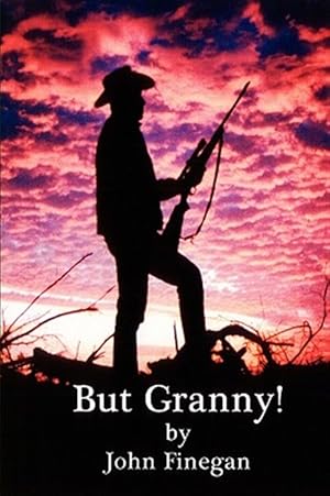 Image du vendeur pour But Granny! mis en vente par GreatBookPrices