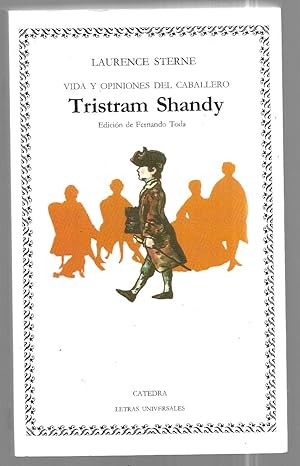 Vida y opiniones del caballero Tristram Shandy