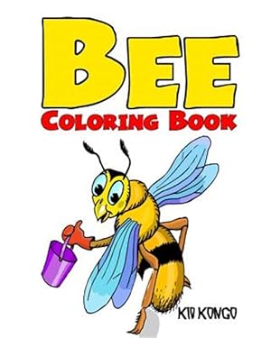 Bild des Verkufers fr Bee Coloring Book zum Verkauf von GreatBookPrices