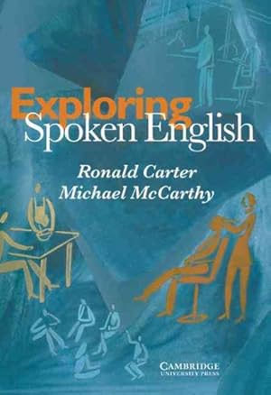 Immagine del venditore per Exploring Spoken English venduto da GreatBookPrices