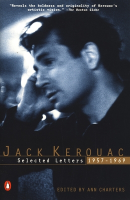 Image du vendeur pour Kerouac: Selected Letters: Volume 2: 1957-1969 (Paperback or Softback) mis en vente par BargainBookStores