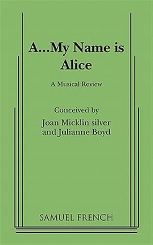 Imagen del vendedor de A.My Name Is Alice a la venta por GreatBookPrices