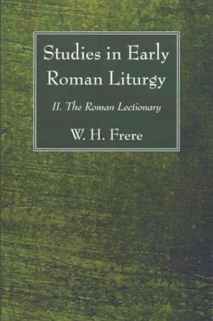 Bild des Verkufers fr Studies in Early Roman Liturgy : The Roman Gospel-Lectionary zum Verkauf von GreatBookPrices