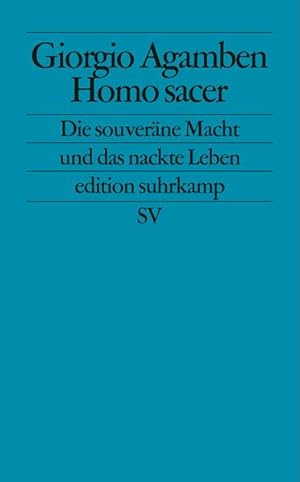 Bild des Verkufers fr Homo sacer: Die souverne Macht und das nackte Leben (edition suhrkamp) zum Verkauf von grunbu - kologisch & Express-Buchversand