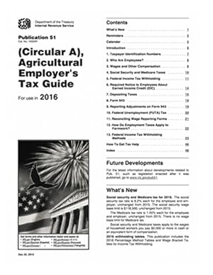 Image du vendeur pour Publication 51 (2016), (Circular A), Agricultural Employer's Tax Guide mis en vente par GreatBookPrices