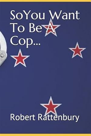 Seller image for So You Want to Be a Cop? for sale by GreatBookPrices