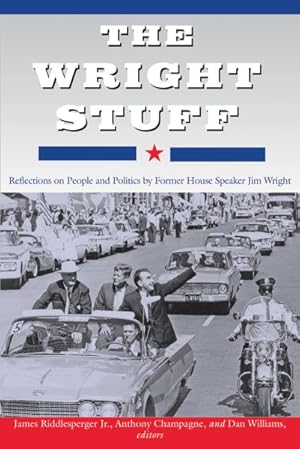 Image du vendeur pour Wright Stuff : Reflections on People and Politics by Former House Speaker Jim Wright mis en vente par GreatBookPrices