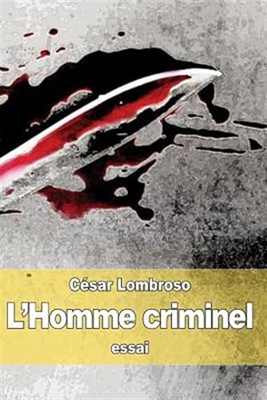 Imagen del vendedor de L?homme Criminel -Language: french a la venta por GreatBookPrices