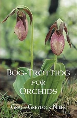 Image du vendeur pour Bog-trotting for Orchids mis en vente par GreatBookPrices