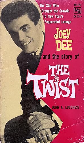 Joey Dee and the Story of the Twist