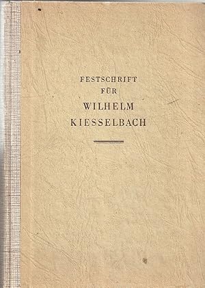 Festschrift für Wilhelm Kiesselbach zu seinem 80. Geburtstag; Das Porträt Wilhelm Kiesselbachs wu...