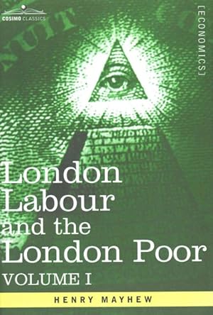 Seller image for London Labour and the London Poor for sale by GreatBookPrices
