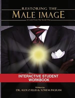 Seller image for Restoring the Male Image Student Workbook for sale by GreatBookPrices